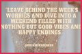 Start Your Weekend With Inspiration